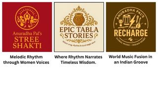 Anuradha Pal's world-class bands: Stree Shakti, Recharge, and Epic Tabla Stories